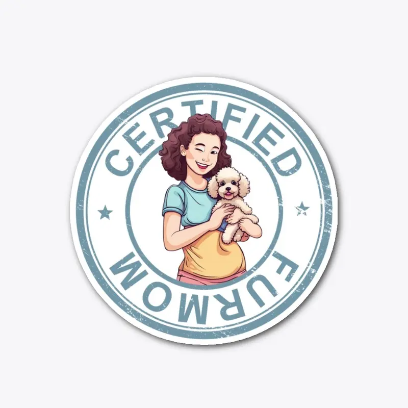 Certified Fur Mom!